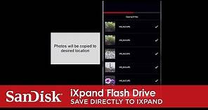 iXpand Flash Drive | Save Directly to iXpand Drive From Any App