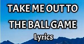 TAKE ME OUT TO THE BALL GAME (Lyrics) - Best top popular Baseball Park Songs Trending 7th Inning.