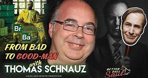 From Bad To Good(man) With Thomas Schnauz