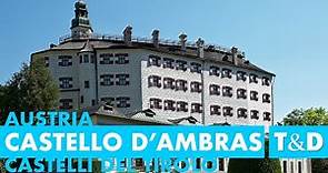 Castelli Del Tirolo: Castello Di Ambras 🇦🇹 Innsbruck, Austria