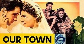Our Town | OSCAR-NOMINATED | William Holden | Romance | Classic Film