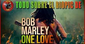 Bob Marley: One Love | TODO sobre el BIOPIC de la LEYENDA del REGGAE