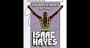 Isaac Hayes - The Black Moses of Soul (1973)