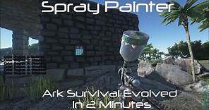 Spray Painter [ARK Survival Evolved]