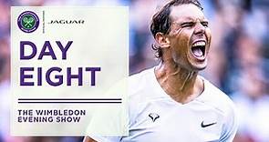 Day Eight | The Wimbledon Evening Show presented by Jaguar