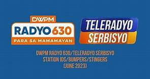 DWPM RADYO 630/TeleRadyo Serbisyo - Station IDs/Bumpers/Stingers (June 2023)