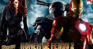 Homem de Ferro 2 (Iron Man 2, 2010) - FGcast #234