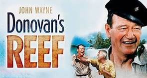 Donovan's Reef (1963) Full Movie Review | John Wayne | Lee Marvin
