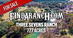 Three Sevens Ranch - 777 Acre Texas Hill Country Property - Findaranch.com