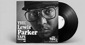 Lewis Parker - The Lewis Parker Tape VOl.02