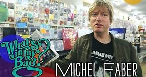Michel Faber - What's In My Bag?