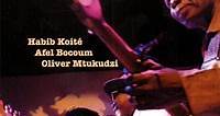 Habib Koité / Afel Bocoum / Oliver Mtukudzi - Acoustic Africa In Concert