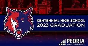2023 Centennial High School Graduation