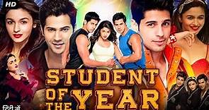 Student of the Year Full Movie Review & Facts | Varun Dhawan | Alia Bhatt | Sidharth Malhotra | HD