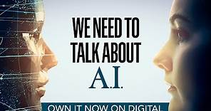 We Need To Talk About A.I. | Trailer | Own it now on Digital