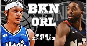 Brooklyn Nets vs Orlando Magic Full Game Highlights | Nov 14 | 2024 NBA Season