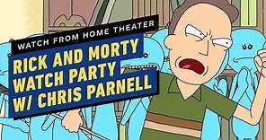 Rick and Morty 'Meeseeks and Destroy' Watch Party w/ Chris Parnell - WFH Theater