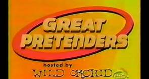 Great Pretenders (Fox Family Channel)