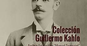 Colección Guillermo Kahlo, Archivo Fotográfico "Manuel Toussaint", IIE-UNAM