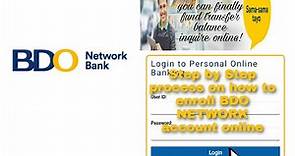 HOW TO REGISTER AND ENROLL ONLINE - BDO NETWORK BANK ONLINE BANKING