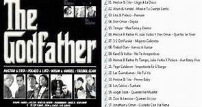 Hector El Father - The Godfather (Full Album)