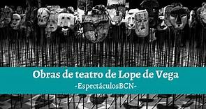 Las 5 obras de TEATRO de LOPE de VEGA más importantes