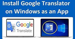 Google Translate for PC Desktop | How to Create Google Translator Shortcut on Windows PC/Laptop
