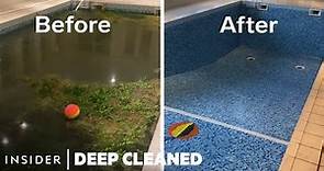 How An Abandoned Indoor Pool Is Deep Cleaned | Deep Cleaned | Insider
