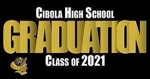Cibola High School Graduation 2021