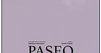 Paseo (Film, 2018) — CinéSérie