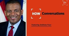 Anthony Foxx: The Power of Belief