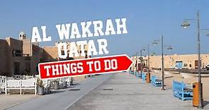 AL WAKRAH (QATAR) - Recommended Things to do