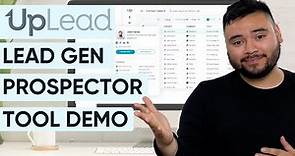 UpLead Prospector Platform Overview and Tutorial | Easy B2B Lead Generation Software