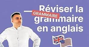 On révise votre grammaire en anglais