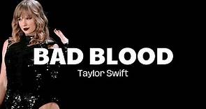 Bad Blood - Taylor Swift (Lyrics)