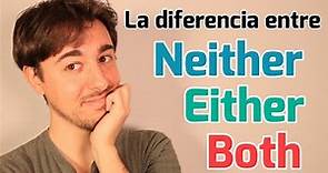 Diferencia entre BOTH - NEITHER - EITHER | Gramática Inglés