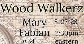 B3 Episode 34 Mary Fabian