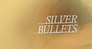 Silver Bullets (Official Trailer)