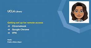 Getting Set Up for UCLA Library Remote Access | Chromebook, VPN with Nadia