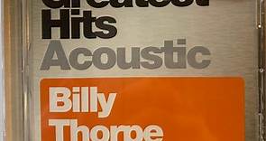 Billy Thorpe - Greatest Hits Acoustic