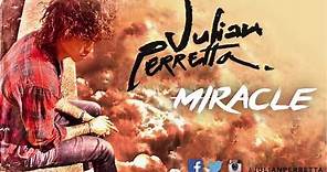 Julian Perretta - Miracle (Official Audio)
