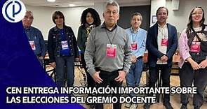 CEN ENTREGA INFORMACIÓN IMPORTANTE SOBRE LAS ELECCIONES DEL GREMIO DOCENTE