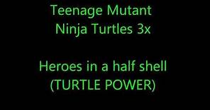Teenage Mutant Ninja Turtles 2012 theme song lyrics