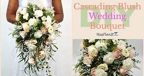 DIY Blush Cascading Wedding Bouquet | Budget Weddings | DIY Tutorial