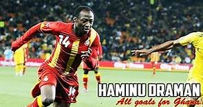 Haminu Draman • Ghana • All goals