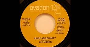 Lee Morris - Pride and Dignity - '73 Pop-Country