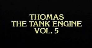 Thomas the Tank Engine Vol. 5 Better Late Than Never 1991 US VHS Opening