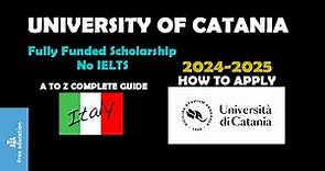 University of Catania Italy | University of Catania Application Process | Complete Guide