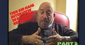NEVER BEFORE SEEN Sid Haig Interview part 1