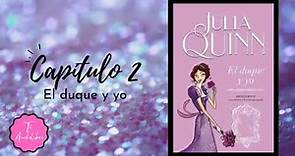 Audiolibro BRIDGERTON 1 / El Duque y Yo / EL BAILE DE LADY DANBURY / Capítulo 2 / Voz Real